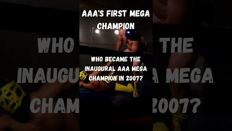 AAA Mega Champion #shorts #aew #wwe #subscribe #wrestling #trivia