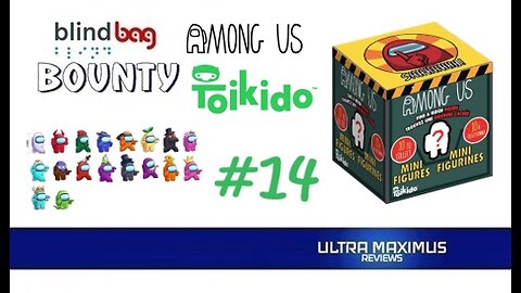 🔥 Blind Bag Bounty #14 | Among Us Blind Box Mini Figures