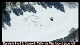 Residents Fight To Survive In California After Record Snow Fall!