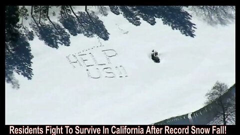 Residents Fight To Survive In California After Record Snow Fall!