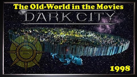 The Old World in the Movies-Dark City