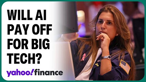 Big Tech: Investors questioning when AI bets will pay off