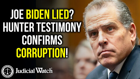 JOE BIDEN LIED? Hunter Testimony Confirms Corruption!
