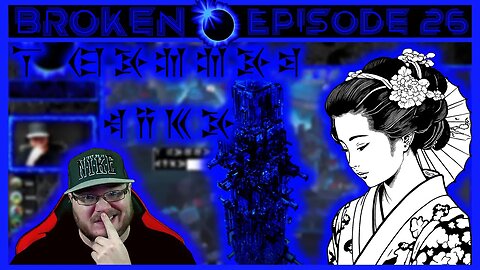 Broken TTRPG | Episode 26 | Merek's Tower