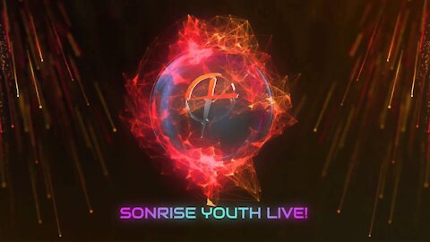 SonRise Youth Online | Episode 25 | 05-14-2021