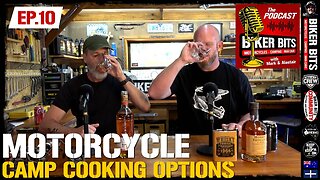 Motorcycle Camping Cooking Options - Podcast Ep.10