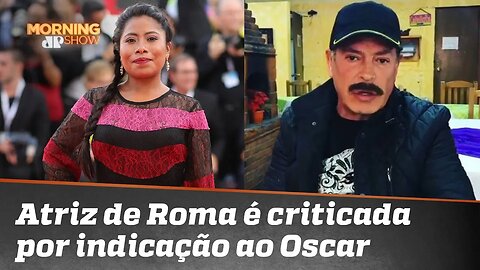 Atriz de "Roma" recebe críticas no México por indicação ao Oscar