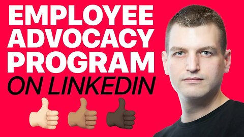 Employee Advocacy Program on LinkedIn