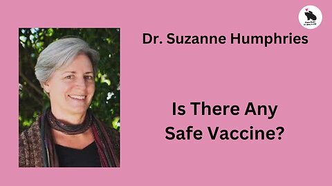 "Never Has There Been A Safe Vaccine" Dr. Humphries