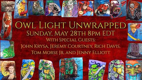 Owl Light Unwrapped - Episode 3: Epic Comic Book Event