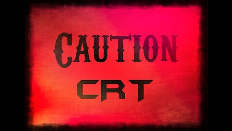 CRT Warning