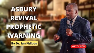 Asbury Revival Prophetic Warning