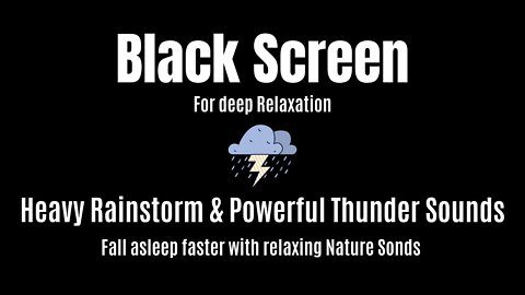 Heavy Rainstorm & Powerful Thunder Sounds for Sleeping 😴 Black Screen Rain 💦 Sleep Sounds