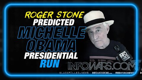 Roger Stone Predicted Michelle Obama Would Run for President, Learn What's Coming Next