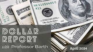 Inflation just won't go away! / Dollar Report: April 2024