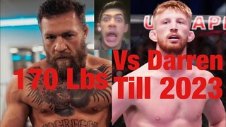 HUGE MMA NEWS Conor McGregor Moving Up To 170Lbs, Bo Nickal Vs Darren Till 2023, Jake Paul MMA Debut