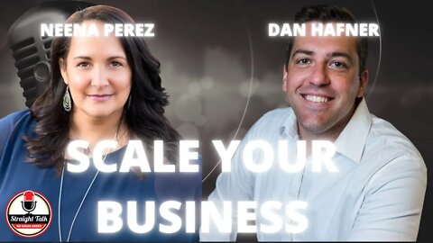 Scale Your Business with Dan Hafner