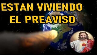 ESTAN VIVIENDO EL PREAVISO - JESUCRISTO REY A LUZ DE MARÍA