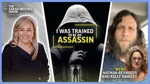 I was Trained to be an Assassin by the Cabal w_ Nathan Reynolds and Kelly Hawley