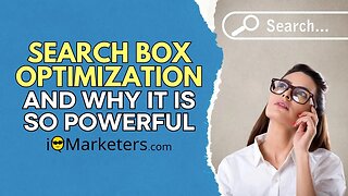 Search Box Optimization And Why It is So Powerful