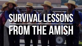 Amish Survival Secrets and Prepping Tips