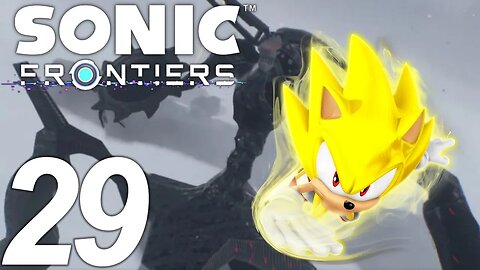 FIND YOUR FLAME | Sonic Frontiers Let's Play - Part 29