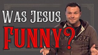Was Jesus funny?