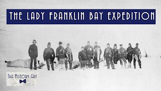 The Lady Franklin Bay Expedition of 1881- 1884