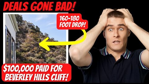 $100,000 Paid for Beverly Hills Cliff! Deals Gone Bad: Un-buildable Lot on Steep Hill!
