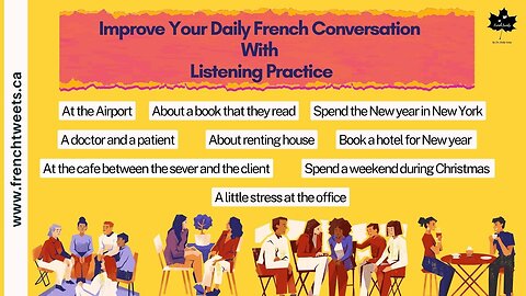 Improve Your Daily French Conversation with Listening Practice