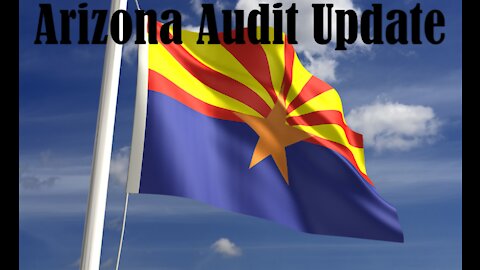 Arizona Audit Update (Karen Fann Debunks County’s ‘Need’ To Replace Machines)