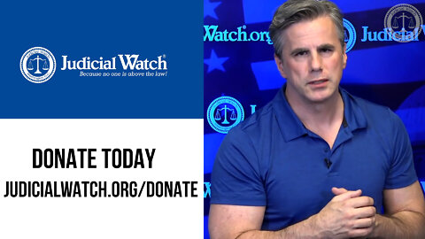 Where Would We Be Without Judicial Watch? DONATE TODAY!