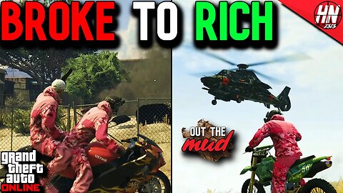 Out The Mud - Episode 33 | GTA Online E&E (Rags to Riches)