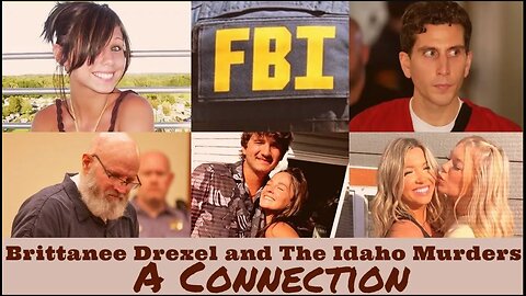 The Idaho Murders and the Brittanee Drexel Killing Have an Unfortunate Connection