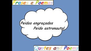 Peidos engraçados: Peido astronauta! [Frases e Poemas]