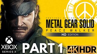 Metal Gear Solid: Peace Walker HD Gameplay Walkthrough Part 1 | Xbox Series X|S | 4K HDR