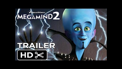 Megamind 2 - Trailer Latest Update & Release Date