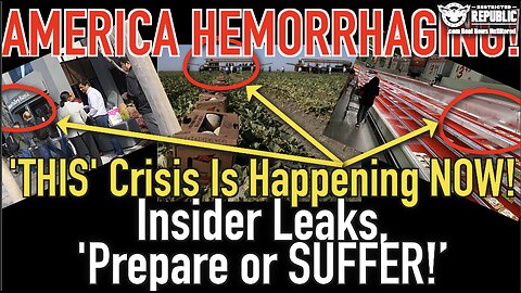 America Hemorrhaging! ‘THIS’ Crisis Is Happening NOW! Insider Leaks, ‘Prepare Or Suffer!’