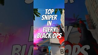 Top Sniper in EVERY Black Ops!