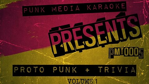 EP5 - PUNK MEDIA TRIVIA - PROTO AND POST PUNK EDITION VOL1