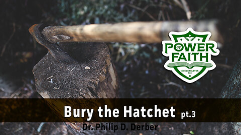 Bury The Hatchet #3