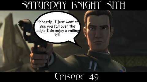 Saturday Knight Sith #49 : Bad Batch S2 Premiere Review + Drama & 1 year of Saturday Knight Sith!