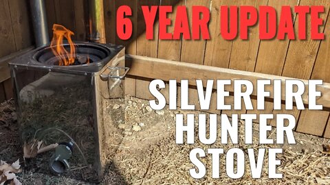 SilverFire Hunter Stove - 6 Years Later Update - Was It Worth Buying For Me?