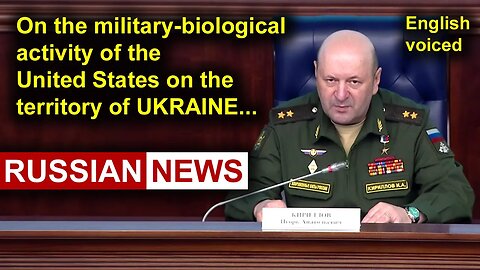 On the military-biological activity of the United States on the territory of Ukraine | Russia