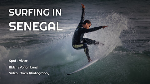 Surfing in Senegal, Vivier Spot (with Yohan Lunel)