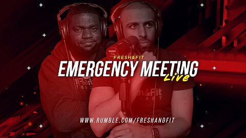 Why THIS Might Be The END Of FreshandFit - EMERGENCY MEETING