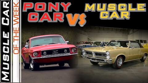 Pony Cars Vs. Muscle Cars - Muscle Car Of The Week Episode 361