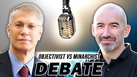 Minarchist Libertarian Vs Objectivist Debate Clip