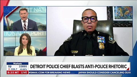 DETROIT POLICE CHIEF BLASTS ANTI-POLICE RHETORIC