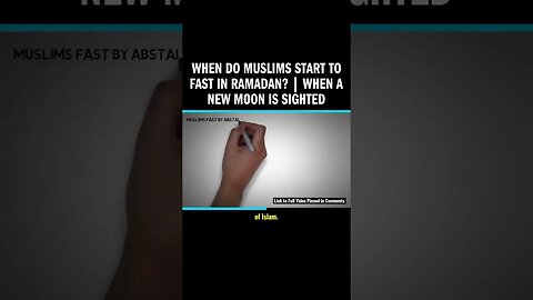 When DO Muslims Start to Fast in Ramadan? | When a New Moon is Sighted